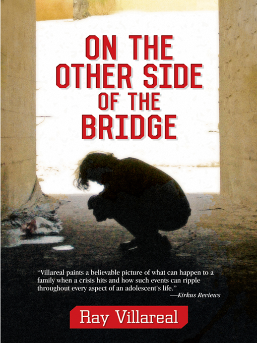 Title details for On the Other Side of the Bridge by Ray Villareal - Available
